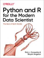 Python and R for the Modern Data Scientist: The Best of Both Worlds [1 ed.]
 1492093408, 9781492093404