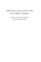 Rabbi Marcus Jastrow and His Vision for the Reform of Judaism: A Study in the History of Judaism in the Nineteenth Century
 9781618113566