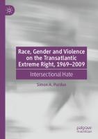Race, Gender and Violence on the Transatlantic Extreme Right, 1969–2009: Intersectional Hate
 3031138880, 9783031138881