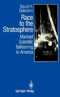 Race to the Stratosphere: Manned Scientific Ballooning in America [1989 ed.]
 0387969535, 9780387969534