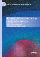 Racism, Violence and Harm: Ideology, Media and Resistance (Palgrave Studies in Crime, Media and Culture)
 3031378784, 9783031378782