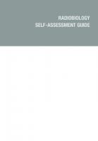 Radiobiology self-assessment guide
 9781617052910, 1617052914, 9781620701140, 1620701146