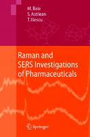 Raman and SERS Investigations of Pharmaceuticals
 3540782826, 9783540782827