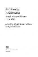 Re-Visioning Romanticism: British Women Writers, 1776-1837 [Reprint 2016 ed.]
 9781512819373