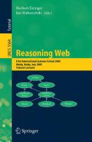Reasoning Web: First International Summer School 2005, Msida, Malta, July 25-29, 2005, Revised Lectures (Lecture Notes in Computer Science, 3564)
 9783540278283, 3540278281
