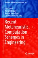 Recent Metaheuristic Computation Schemes in Engineering (Studies in Computational Intelligence, 948)
 3030660060, 9783030660062