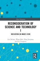 Reconsideration of Science and Technology I: Reflection on Marx’s View
 9781032294339, 9781032298962, 9781003302544