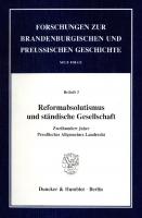 Reformabsolutismus und ständische Gesellschaft: Zweihundert Jahre Preußisches Allgemeines Landrecht [1 ed.]
 9783428492756, 9783428092758