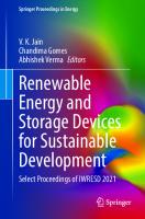 Renewable Energy and Storage Devices for Sustainable Development: Select Proceedings of IWRESD 2021 (Springer Proceedings in Energy)
 9811692793, 9789811692796