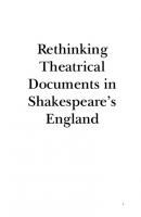 Rethinking Theatrical Documents in Shakespeare’s England
 9781350051348, 9781350051379, 9781350051362