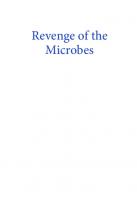 Revenge of the Microbes: How Bacterial Resistance is Undermining the Antibiotic Miracle [2 ed.]
 1683670086, 9781683670087