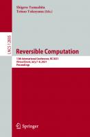 Reversible Computation: 13th International Conference, RC 2021, Virtual Event, July 7–8, 2021, Proceedings (Programming and Software Engineering)
 3030798364, 9783030798369