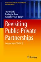 Revisiting Public-Private Partnerships: Lessons from COVID-19 (Contributions to Public Administration and Public Policy)
 3031370147, 9783031370144