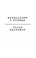 Revolución y guerra: Formación de una elite dirigente en la Argentina criolla [3 ed.]
 9789876293792