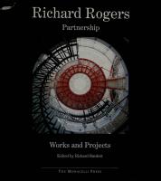 Richard Rogers: Partnership : Works and Projects
 1885254326, 9781885254320
