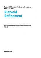 Rietveld Refinement: Practical Powder Diffraction Pattern Analysis using TOPAS
 9783110461381, 9783110456219