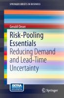 Risk-pooling essentials: reducing demand and lead time uncertainty
 9783319141565, 9783319141572, 3319141562, 3319141570