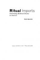 Ritual Imports: Performing Medieval Drama in America
 9781501729928