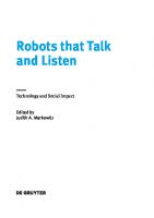 Robots that Talk and Listen: Technology and Social Impact
 9781614514404, 9781614516033