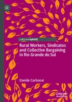 Rural Workers, Sindicatos and Collective Bargaining in Rio Grande do Sul
 3030948072, 9783030948078