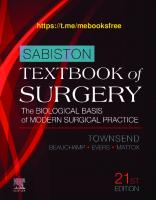 Sabiston Textbook of Surgery: The Biological Basis of Modern Surgical Practice [21 ed.]
 9780323640626, 9780323640633, 9780323640657, 9780323640664, 9780323640640, 0323640621, 2020936664