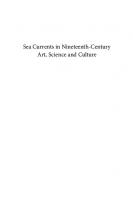 Sea Currents in Nineteenth-Century Art, Science and Culture: Commodifying the Ocean World
 9781501352805, 1501352806