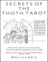 Secrets of the Thoth Tarot VOL II: Bricks of a Living Temple
 1790936233, 9781790936236