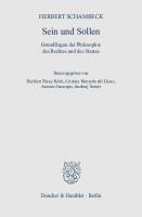 Sein und Sollen: Grundfragen der Philosophie des Rechtes und des Staates. Hrsg. von Heribert Franz Köck / Cristina Hermida del Llano / Antonio Incampo / Andrzej Szmyt [1 ed.]
 9783428543755, 9783428143757