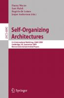 Self-Organizing Architectures: First International Workshop, SOAR 2009, Cambridge, UK, September 14, 2009, Revised Selected and Invited Papers (Lecture Notes in Computer Science, 6090)
 9783642144110, 364214411X
