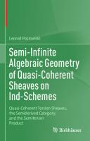 Semi-Infinite Algebraic Geometry of Quasi-Coherent Sheaves on Ind-Schemes: Quasi-Coherent Torsion Sheaves, the Semiderived Category, and the Semitensor Product
 3031379047, 9783031379048