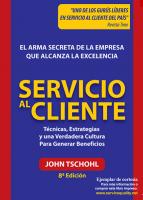 Servicio al cliente : el arma secreta de la empresa que alcanza la excelencia [5a ed.]
 9789688607527, 9688607525