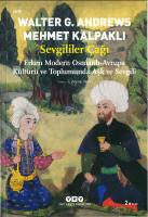 Sevgililer Çağı: Erken Modern Osmanlı - Avrupa Kültürü ve Toplumunda Aşk ve Sevgili [1 ed.]
 9750842294, 9789750842290