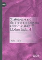 Shakespeare and the Theater of Religious Conviction in Early Modern England
 3031400054, 9783031400056