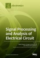 Signal Processing and Analysis of Electrical Circuit
 3039282948, 9783039282944