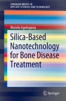 Silica-Based Nanotechnology for Bone Disease Treatment (SpringerBriefs in Applied Sciences and Technology)
 3030641295, 9783030641290