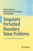 Singularly Perturbed Boundary Value Problems: A Functional Analytic Approach
 3030762580, 9783030762582