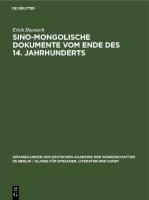 Sino-mongolische Dokumente vom Ende des 14. Jahrhunderts [Reprint 2022 ed.]
 9783112645062