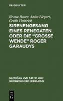 Sirenengesang eines Renegaten oder Die „große Wende“ Roger Garaudys [Reprint 2021 ed.]
 9783112526323, 9783112526316