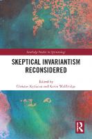 Skeptical Invariantism Reconsidered
 9780367370183, 9781032027463, 9780429353468