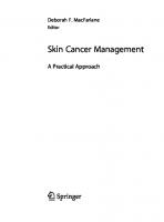 Skin Cancer Management: A Practical Approach
 9783540773016, 0387884947