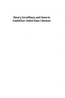 Slavery, Surveillance and Genre in Antebellum United States Literature
 0192856278, 9780192856272