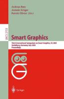 Smart Grapics: Third International Symposium, SG 2003, Heidelberg, Germany, July2-4, 2003, Proceedings (Lecture Notes in Computer Science, 2733)
 3540405577, 9783540405573