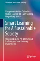 Smart Learning for A Sustainable Society: Proceedings of the 7th International Conference on Smart Learning Environments (Lecture Notes in Educational Technology)
 9819959608, 9789819959600