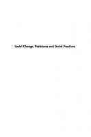 Social Change, Resistance and Social Practices [1 ed.]
 9789047444220, 9789004179936