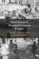 Social Justice in Twentieth-Century Europe
 1009370855, 9781009370851