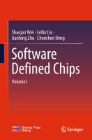 Software Defined Chips: Volume I
 9811969930, 9789811969935