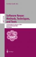 Software Reuse: Methods, Techniques, and Tools: 7th International Conference, ICSR-7, Austin, TX, USA, April 15-19, 2002. Proceedings (Lecture Notes in Computer Science, 2319)
 3540434836, 9783540434832