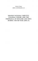 Spanish National Identity, Colonial Power, and the Portrayal of Muslims and Jews during the Rif War (1909–27)
 9781855663459, 9781787445444, 9781800101289