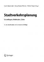 Stadtverkehrsplanung: Grundlagen, Methoden, Ziele [2 ed.]
 3540405887, 9783540405887