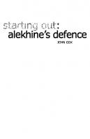 Starting Out: Alekhine Defence [1 ed.]
 1857443705, 9781857443707